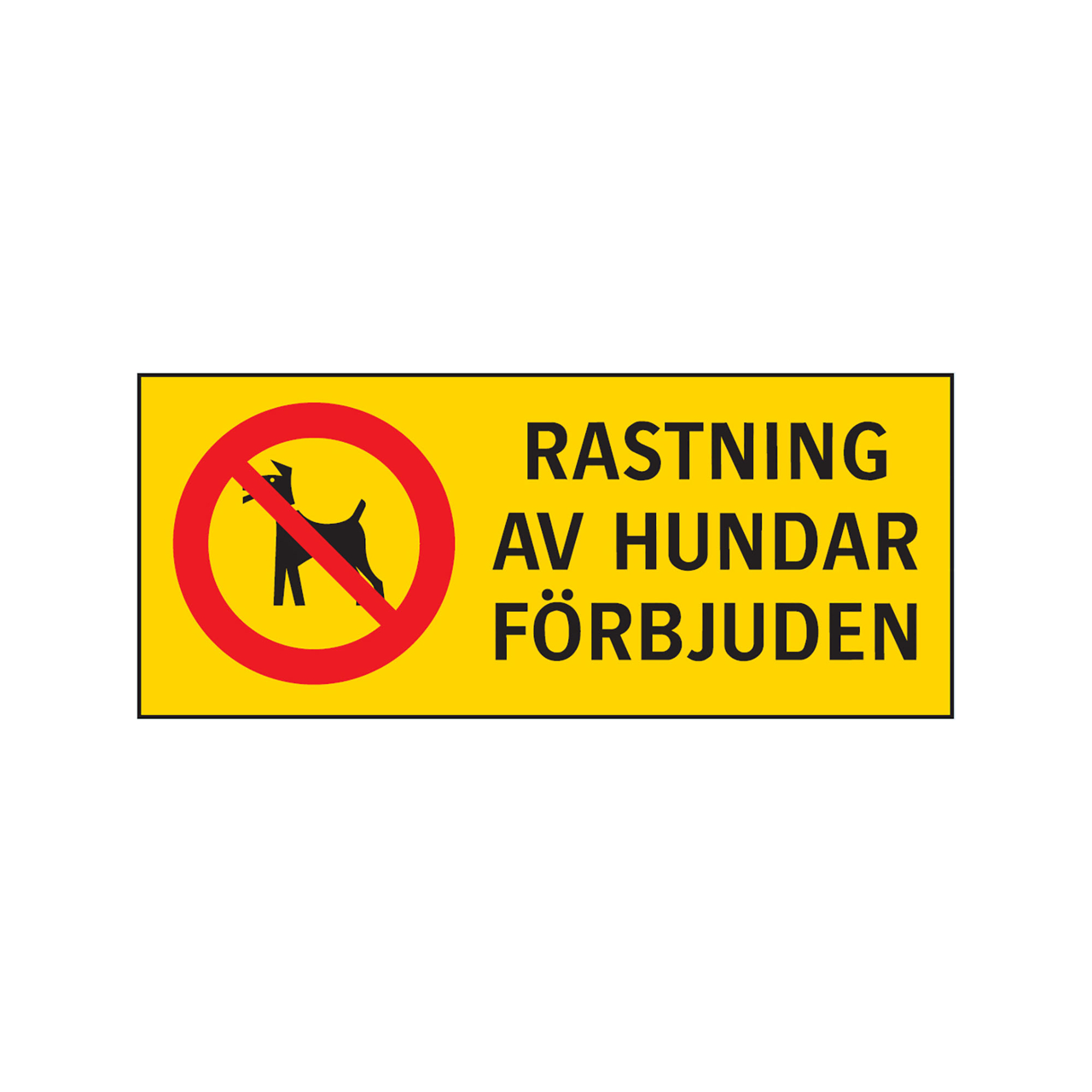 Rastning av hundar förbjuden 330x140mm, 2mm alum.