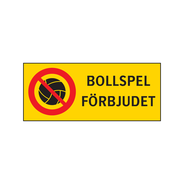 Bollspel förbjudet 330x140mm, 2mm alum.
