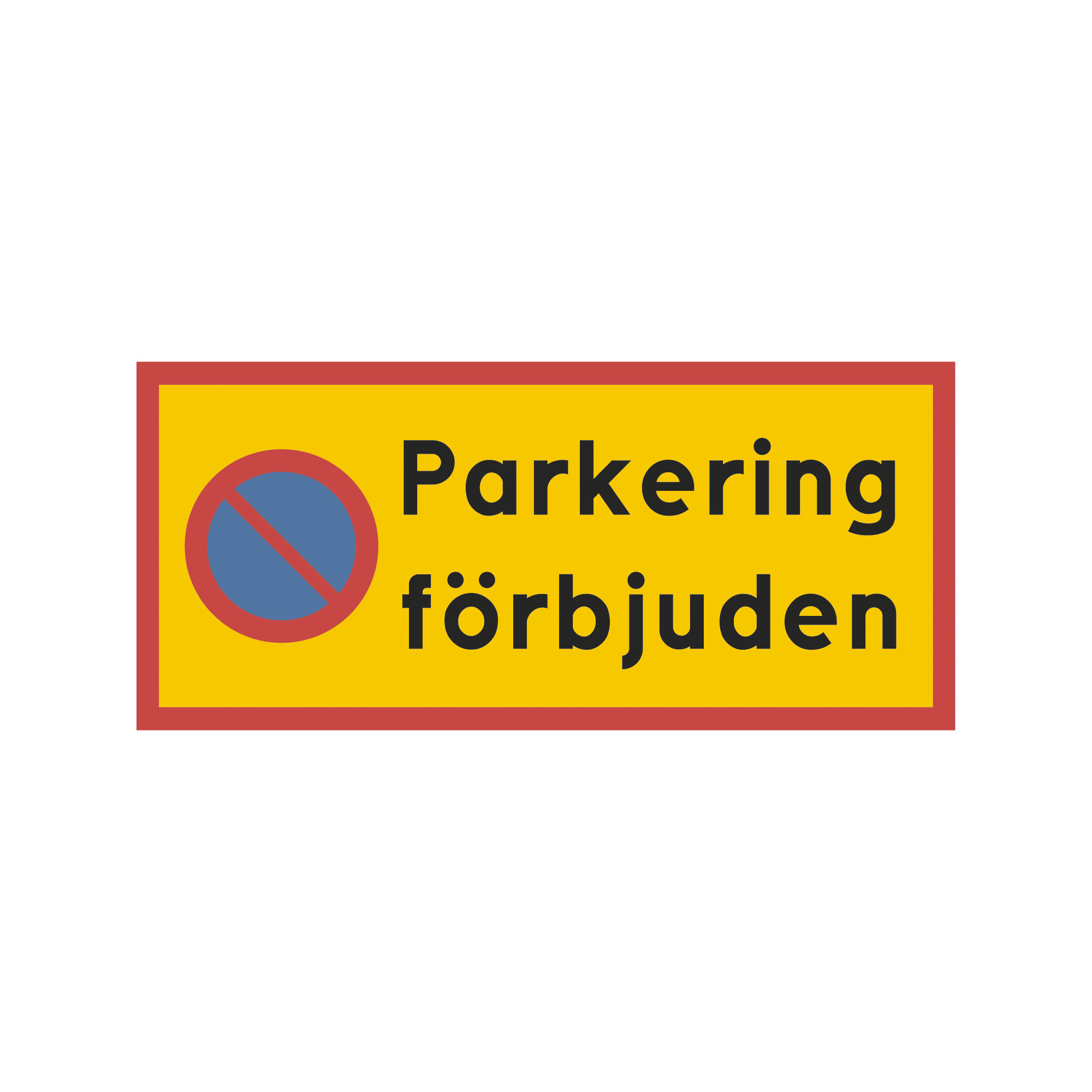 Parkering förbj. 500x225mm, plan plåt 0,7mm alum.